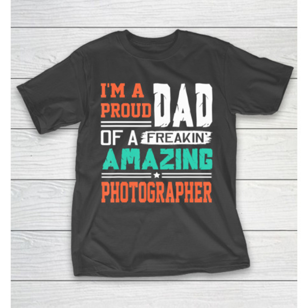 Father Gift Shirt Mens Proud Dad Of A Freakin Awesome Tshirt